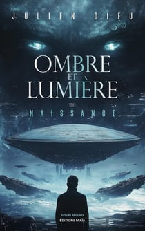 Ombre et lumiere - tome i  naissance