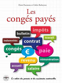 Les congés payés- le cahier des parents et des assistantes maternelles