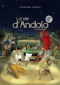 La vie d'Andolo Tome 1 : le messager