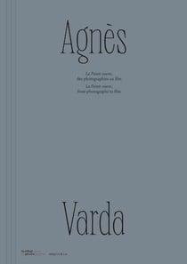 Agnès Varda : La pointe courte, des photographies au film