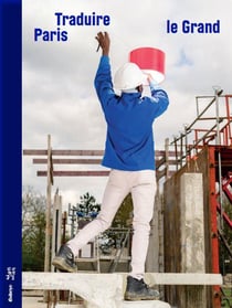 Traduire le grand paris