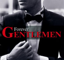 Forever gentlemen