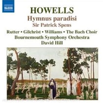 Herbert Howells Hymnus Paradisi - Sir Patrick Spens Op. 23