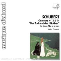 "la jeune fille et la mort " - quatuors à cordes n. 13 & 14