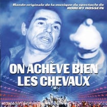 On Achève Bien Les chevaux