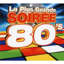 La plus grande soiree 80's 2012