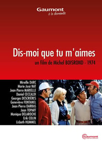 Dis-moi que tu m'aimes