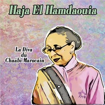La Diva du Chaâbi Marocain