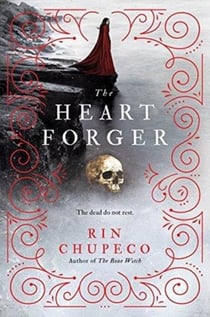 THE HEART FORGER - THE BONE WITCH