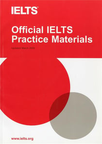 OFFICIAL IELTS PRACTICE MATERIALS