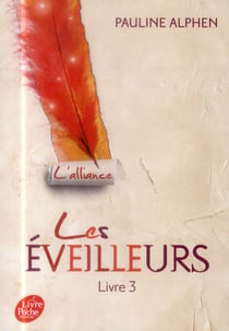 Les éveilleurs Tome 3 : l'alliance