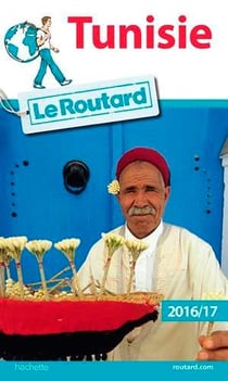 Guide du routard - tunisie (édition 2016)