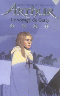 Arthur t.4 - la légende de Gatty
