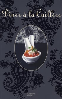 Dîner à la cuillère