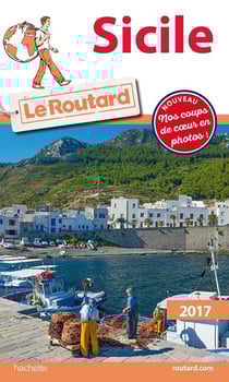 Guide du Routard : Sicile (édition 2017)