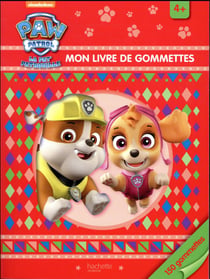La Pat'Patrouille -Mon livre de gommettes 4+