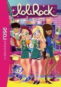 LoliRock Tome 34 : le loli-smoothie