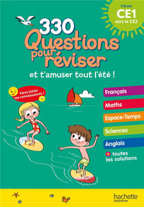 330 Questions pour réviser et t'amuser tout l'été ! - Du CE1 au CE2 - Cahier de vacances