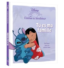 Les contes du bonheur : Lilo et Stitch - Tu es ma famille