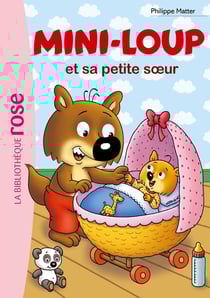 Mini-Loup Tome 1 : Mini-Loup et sa petite soeur