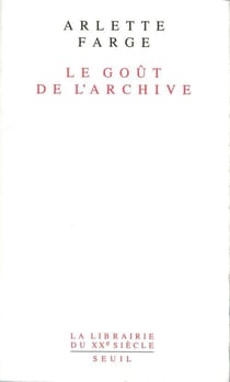 Le goût de l'archive