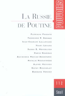 Pouvoirs n.112 : la Russie de Poutine