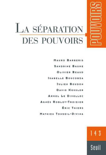 Pouvoirs n.143 : la séparation des pouvoirs