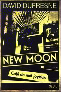 New Moon - café de nuit joyeux
