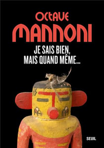 Je sais bien, mais quand même...