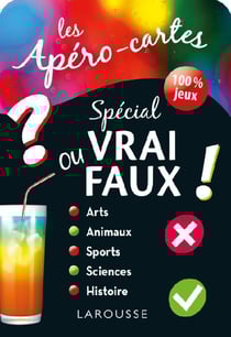 Les apéro-cartes - spécial vrai ou faux