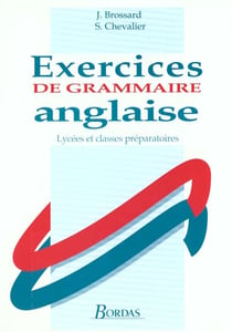Exercices de grammaire anglaise- lycees et classes preparatoires