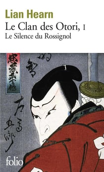 Le clan des Otori Tome 1 : le silence du rossignol