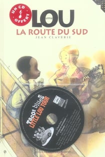 Little Lou, la route du Sud