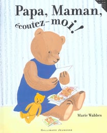 Papa, maman, ecoutez-moi !