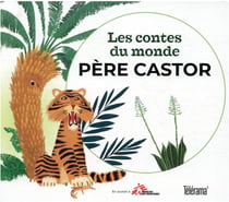 Les contes du monde du Père Castor