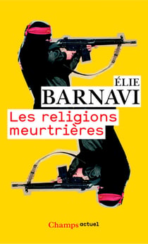 Les religions meurtrières