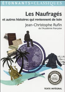 Les naufragés et autres nouvelles qui reviennent de loin