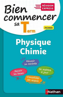 Bien commencer sa terminale - physique-chimie (édition 2020)