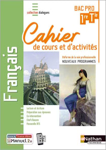 Français 1ère/Term Bac Pro - Cahier de cours et d'activités (Dialogues) Livre + licence élève