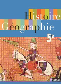 Histoire/géographie - 5ème - manuel de l'élève (édition 2005) (édition 2005)