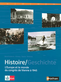 Manuel d'histoire franco-allemand - 1ère l, es, s - l'europe et le monde de 1815 à 1945