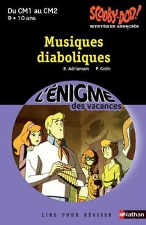 L'ENIGME DES VACANCES PRIMAIRE Tome 45 : Scooby-doo - musiques diaboliques - du CM1 au CM2