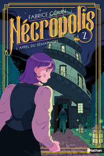 Nécropolis - tome 2 L'appel du Sémaphore
