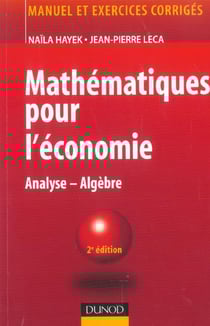 Mathematiques pour l'economie : analyse algebre (2e edition)