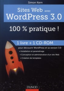 Sites web avec wordpress 3.0 : 100 % pratique !