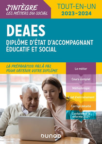 DEAES, diplôme d'Etat d'accompagnant éducatif et social - tout-en-un (édition 2023/2024)