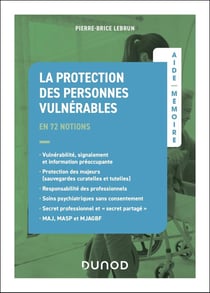 Aide-mémoire : La protection des personnes vulnérables