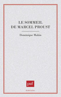 Le sommeil de Marcel Proust