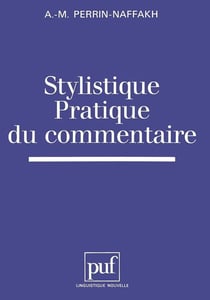 Stylistique pratique du commentaire