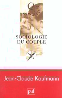 Sociologie du couple (4e édition)